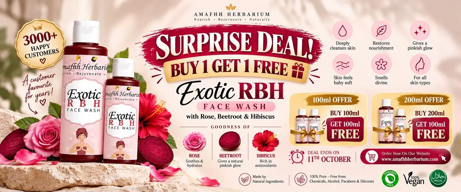 Surprise Deal — Buy 1 Get 1 Free on Exotic RBH Face Wash: buy 100ml, get 100ml free; buy 200ml, get 100ml free. Deal ends 11th October.