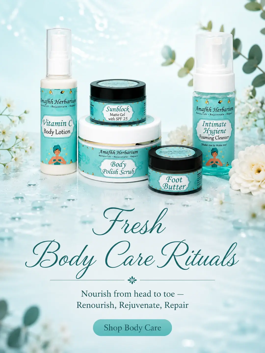 Fresh Body Care Rituals — nourish from head to toe.